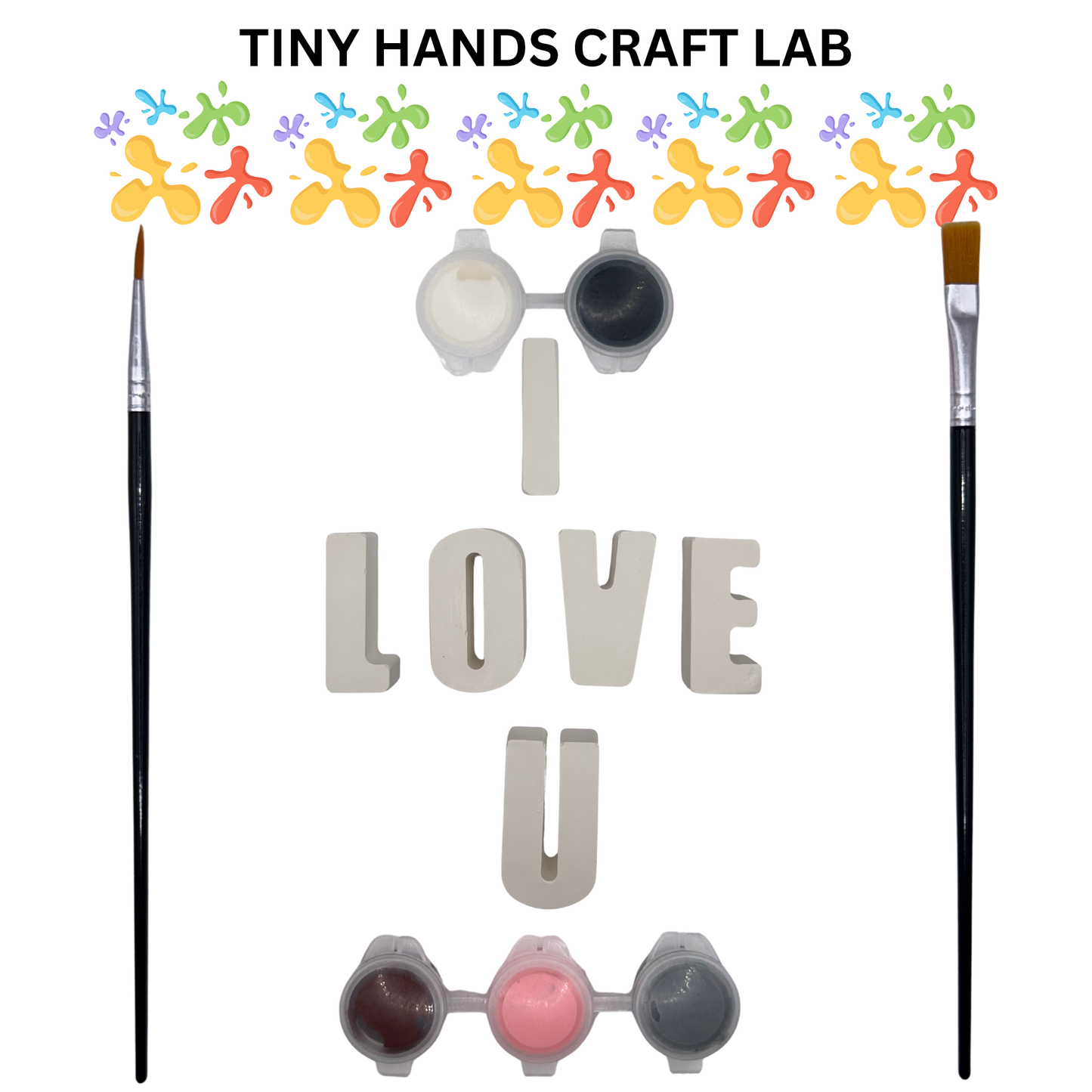 Craft supplies including paintbrushes, paint, and letter tiles spelling 'I LOVE U' with 'Tiny Hands Craft Lab' branding.